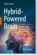 Hybrid-Powered Brain