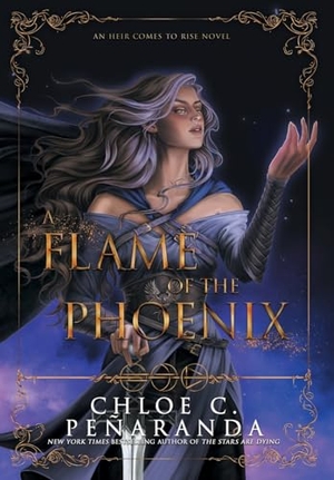 Peñaranda, Chloe C.. A Flame of the Phoenix. Lumarias Press, 2025.