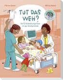 Tut das weh?
