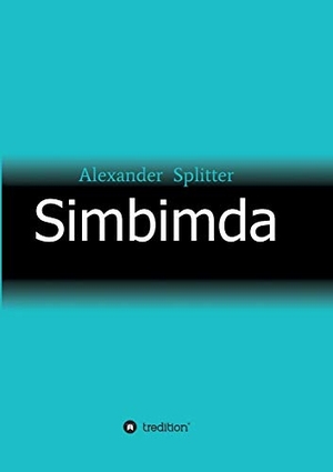 Splitter, Alexander. Simbimda. tredition, 2019.