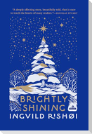 Brightly Shining