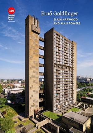 Powers, Alan / Elain Harwood. Erno Goldfinger. Historic England, 2024.
