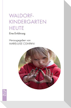 Waldorfkindergarten heute