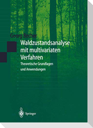 Waldzustandsanalyse mit multivariaten Verfahren
