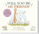 Will You Be My Friend?