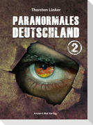 Paranormales Deutschland 2