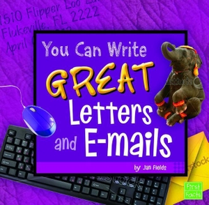 Fields, Jan. You Can Write Great Letters and E-Mails. Capstone, 2012.