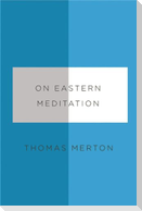 On Eastern Meditation