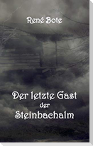 Der letzte Gast der Steinbachalm