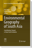 Environmental Geography of South Asia