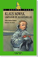 Klaus Nowak, limpiador de alcantarillas