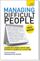Managing Difficult People in a Week