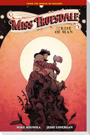 Miss Truesdale and the Rise of Man