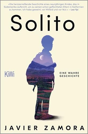 Zamora, Javier. Solito - Eine wahre Geschichte. Kiepenheuer & Witsch GmbH, 2026.