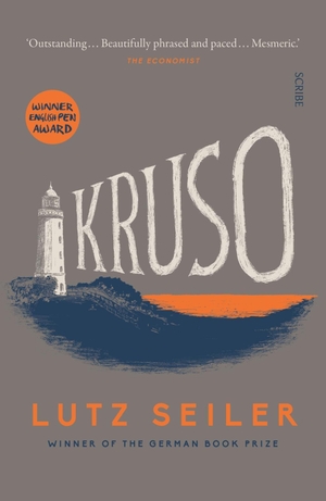 Seiler, Lutz. Kruso. Scribe Publications, 2019.