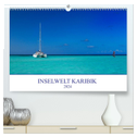Inselwelt Karibik (hochwertiger Premium Wandkalender 2024 DIN A2 quer), Kunstdruck in Hochglanz