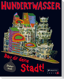 Hundertwasser - Bau dir deine Stadt!