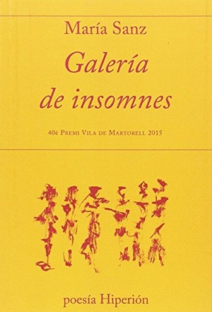 Sanz, María. Galería de insomnes. Hiperión, 2016.