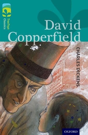 Dickens, Charles / Jonny Zucker. Oxford Reading Tree TreeTops Classics: Level 16: David Copperfield. Oxford University Press, 2014.