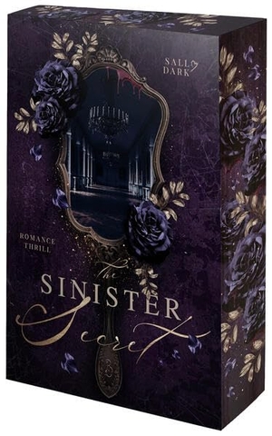 Dark, Sally. The Sinister Secret - Mit wunderschönem limitierten Farbschnitt. NOVA MD, 2026.