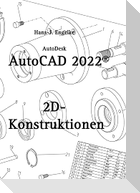 AutoCAD 2022 2D-Konstruktionen