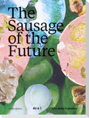 The Sausage of the Future