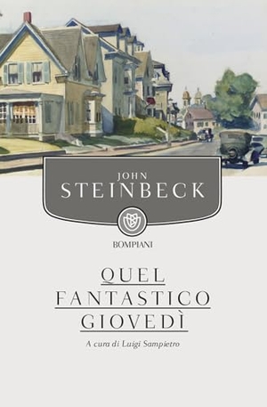 Steinbeck, John. Quel fantastico giovedì. Bompiani, 2013.