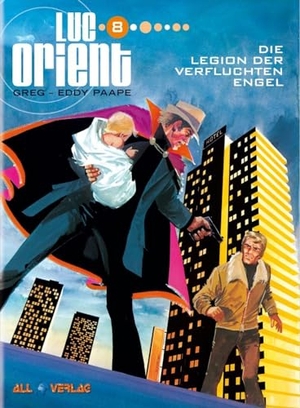 Greg / Eddy Paape. Luc Orient 8. All Verlag, 2020.