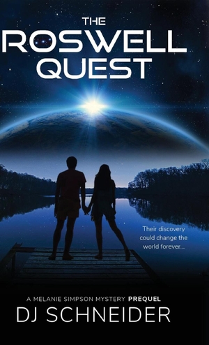 Schneider, Dj. The Roswell Quest - A Melanie Simpson Mystery Prequel. deBoys Press LLC, 2022.