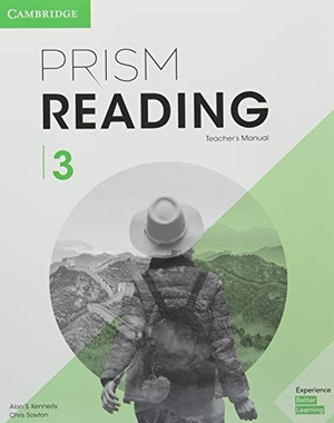 Kennedy, Alan S / Chris Sowton. Prism Reading Level 3 Teacher's Manual. Cambridge University Press, 2018.