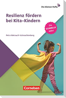 Resilienz fördern bei Kita-Kindern