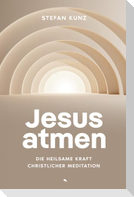 Jesus atmen