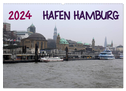 Hafen Hamburg 2024 (Wandkalender 2024 DIN A2 quer), CALVENDO Monatskalender