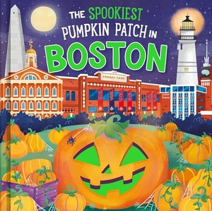 Martin, Louise. The Spookiest Pumpkin Patch in Boston. Sourcebooks, 2026.