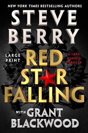 Berry, Steve / Grant Blackwood. Red Star Falling - Volume 2. Grand Central Publishing, 2024.