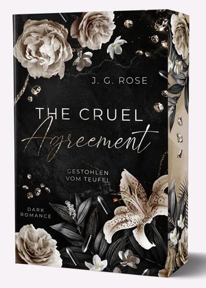 Rose, J. G.. The Cruel Agreement - Gestohlen vom Teufel - Dark Mafia Romance. BoD, 2026.