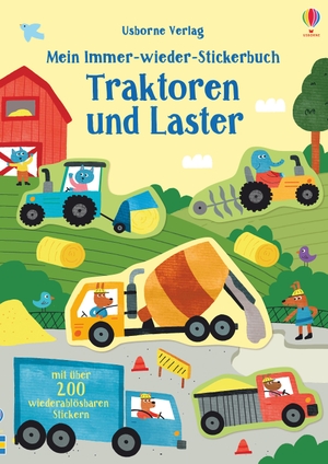Watson, Hannah. Mein Immer-wieder-Stickerbuch: Traktoren und Laster. Usborne Verlag, 2020.
