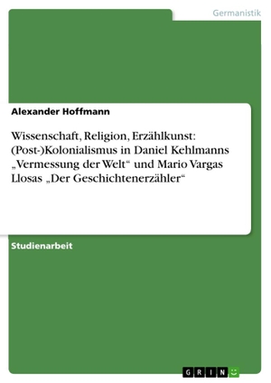 Hoffmann, Alexander. Wissenschaft, Religion, Erzä
