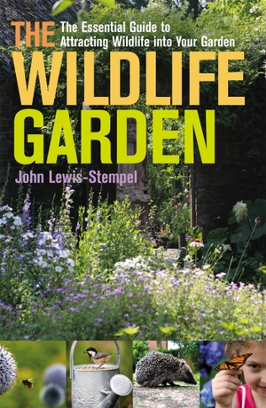 Lewis-Stempel, John. The Wildlife Garden. Little, Brown Book Group, 2014.