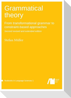 Grammatical theory: From transformational grammar to constraint-based approaches. Second revised and extended edition. Vol. I.