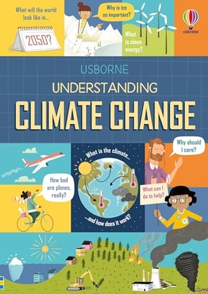 Prentice, Andy / Eddie Reynolds. Understanding Climate Change. Usborne Books, 2024.