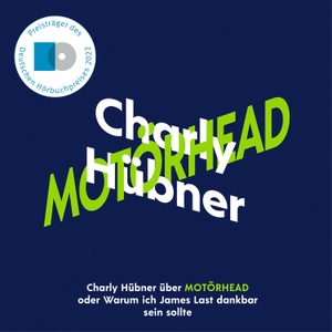 Hübner, Charly. Charly Hübner über Motörhead. tacheles, 2021.