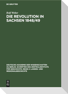 Die Revolution in Sachsen 1848/49
