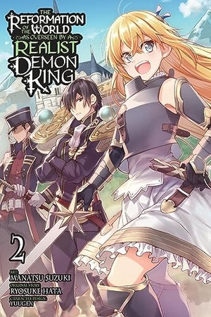 Hata, Ryosuke. The Reformation of the World as Overseen by a Realist Demon King, Vol. 2 (Manga). Yen Press, 2023.