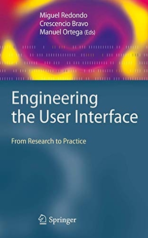 Redondo, Miguel / Manuel Ortega et al (Hrsg.). Engineering the User Interface - From Research to Practice. Springer London, 2010.