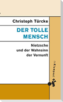 Der tolle Mensch