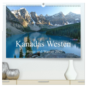 Kanadas Westen - Berge und Wasser (hochwertiger Premium Wandkalender 2025 DIN A2 quer), Kunstdruck in Hochglanz