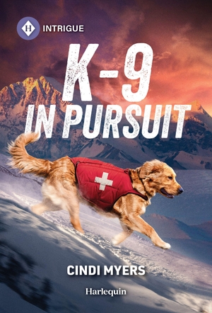 Myers, Cindi. K-9 in Pursuit. Harlequin, 2026.