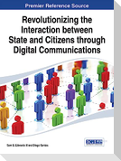 Revolutionizing the Interaction between State and Citizens through Digital Communications