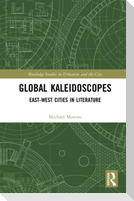 Global Kaleidoscopes